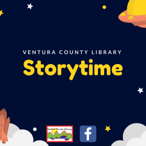 infographic with outer space theme. Text reads:  Ventura County Library Storytime. Facebook icon and Ventura county library card logo is at bottom.