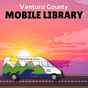 Illustration of the Mobile library vehicle driving on the road into the sunset. large van with the library card logo on the vehicle. Text on vehicle reads Ventura County Library across the side with Mobile Library printed on the door. Ventura County Library Mobile Library.